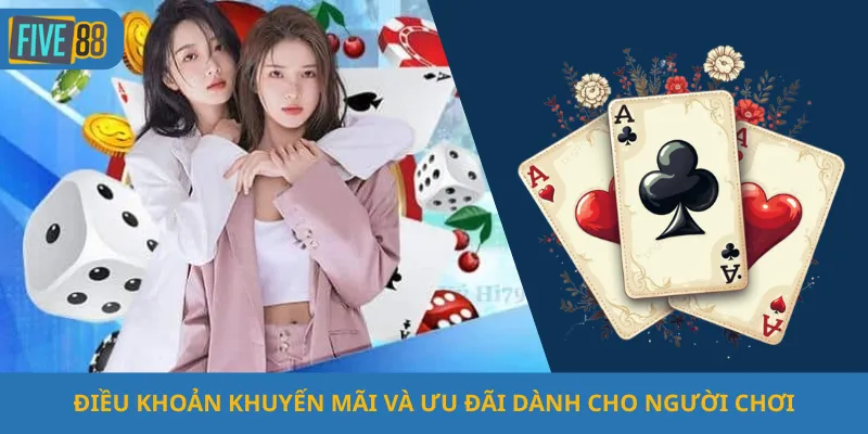 Điều Khoản Khuyến Mãi Và Ưu Đãi Dành Cho Người Chơi