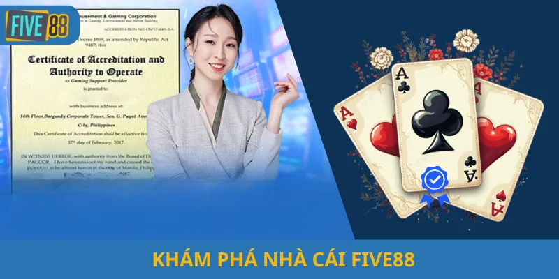 Khám Phá Nhà Cái Five88